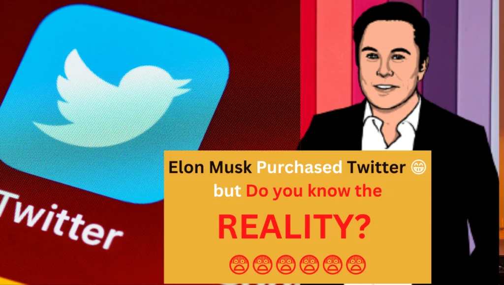 Elon purcahased Twitter for $44 billion but what is the reality